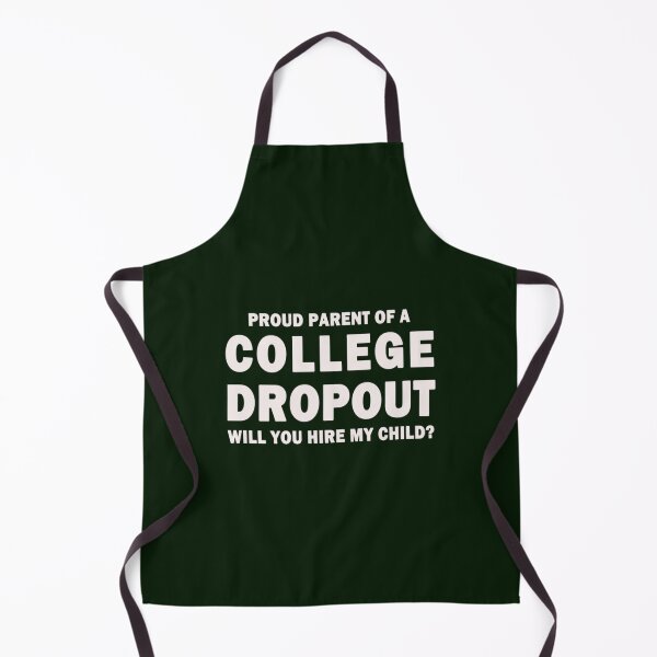 Item preview, Proud Parent College Dropout Funny designed and sold by JaredPriestner.