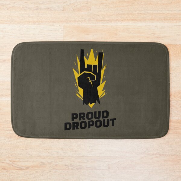 Item preview, Proud School Dropout designed and sold by JaredPriestner.