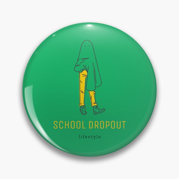 Item preview, School Dropout Lifestyle designed and sold by JaredPriestner.