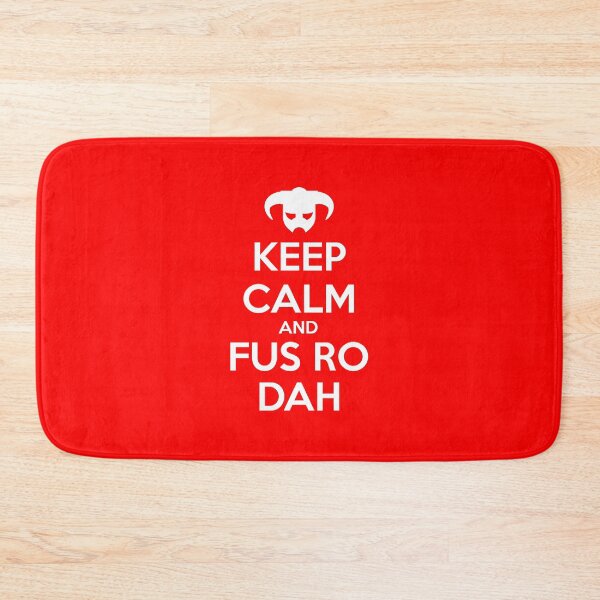 Item preview, Keep calm and fus ro dah I designed and sold by DemonigoteCamis.