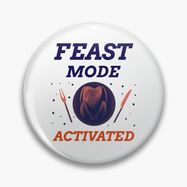 Item preview, Thanksgiving Feast Mode Activated designed and sold by 1KindTV.