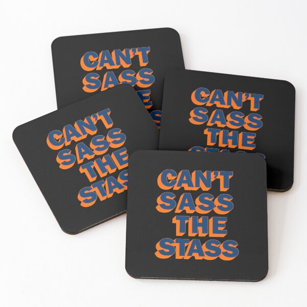 Item preview, Can'T Sass The Stass designed and sold by LisaCurry63.