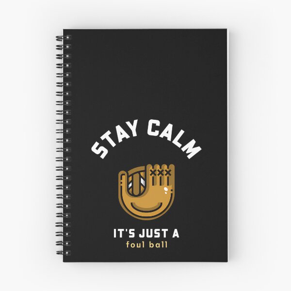 Item preview, Stay Calm It'S Just A Foul Ball Baseball designed and sold by LisaCurry63.