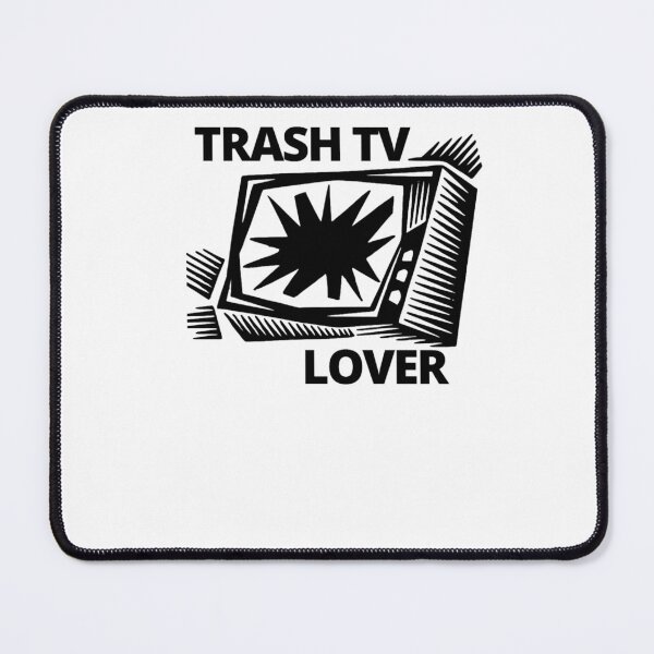 Item preview, Trash TV Lover designed and sold by KOLBYSILVaa.