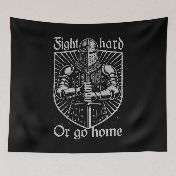 Item preview, Knight,  Fight Hard or Go Home designed and sold by OniPicturesShop.