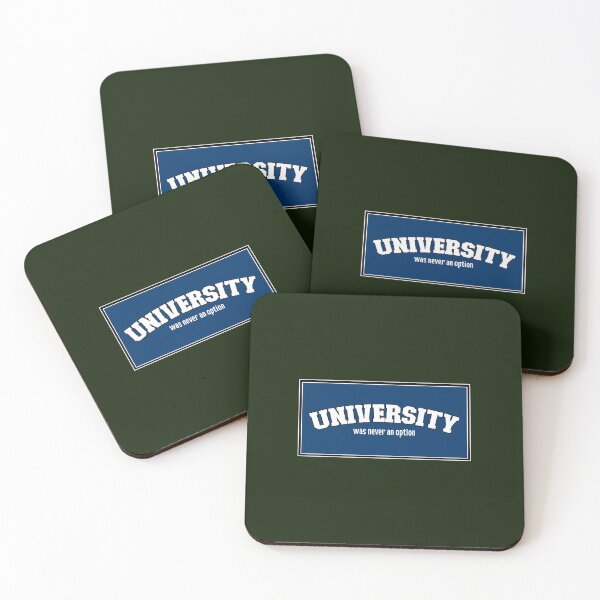 Item preview, University Was Never an Option (Blue) designed and sold by JaredPriestner.