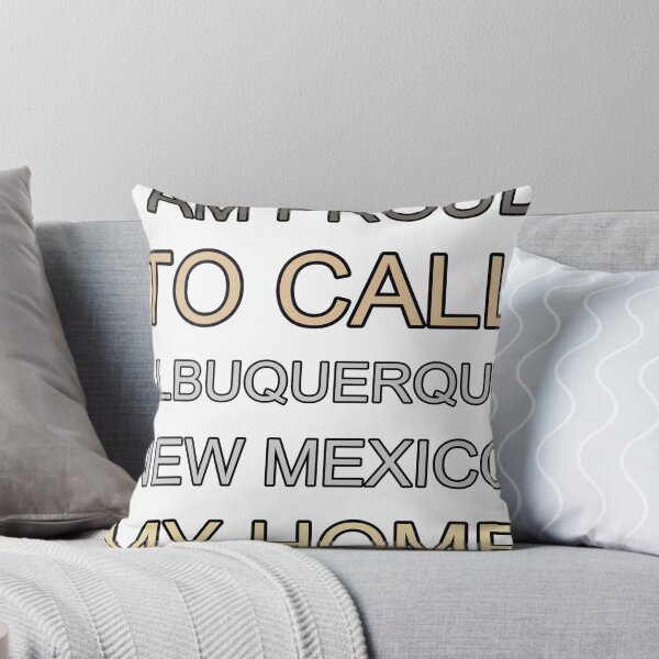 Item preview, I Am Proud To Call Albuquerque New Mexico My Home designed and sold by TheIconSmith.