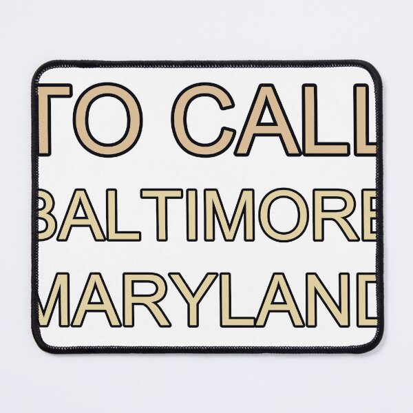 Item preview, I Am Proud To Call Baltimore Maryland My Home designed and sold by TheIconSmith.