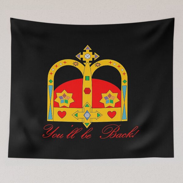 Item preview, You'Ll Be Back Hamilton On Crown designed and sold by CharlesBodd.
