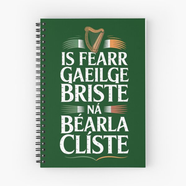 Item preview, Is fearr Gaeilge briste - Irish Quote designed and sold by Urban-Celt.