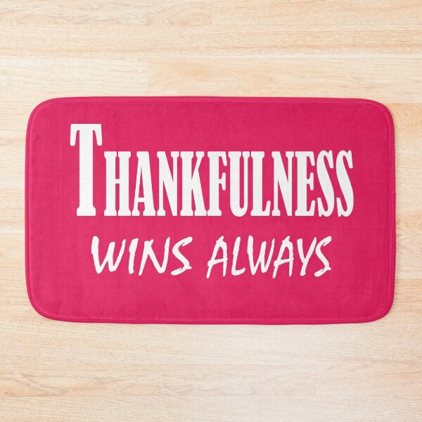 Item preview, Thankfulness Wins Always – Gratitude Quote Design designed and sold by ArtNestVerse.