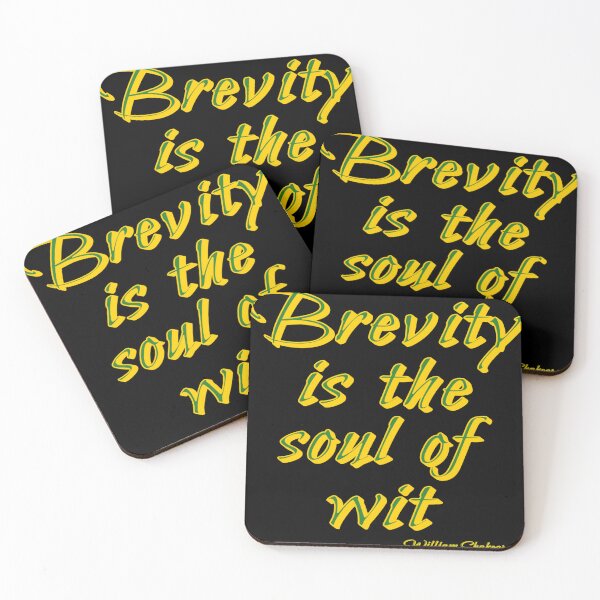 Item preview, Brevity is the soul of wit designed and sold by halibutgoatramb.