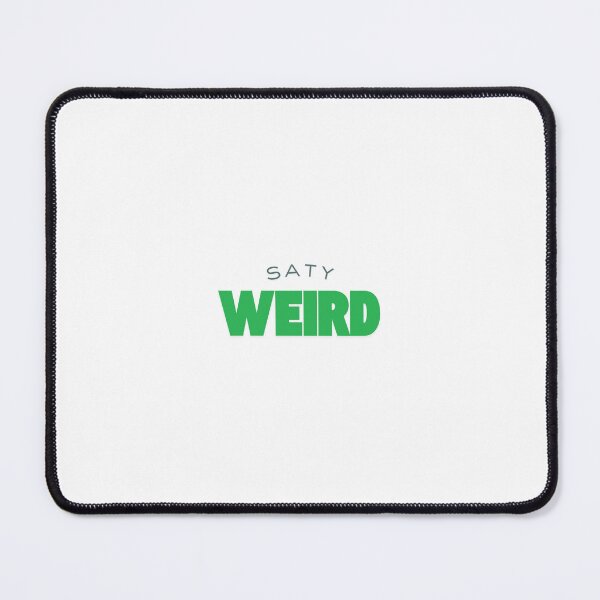 Item preview, stay weird designed and sold by INK AND AURA.