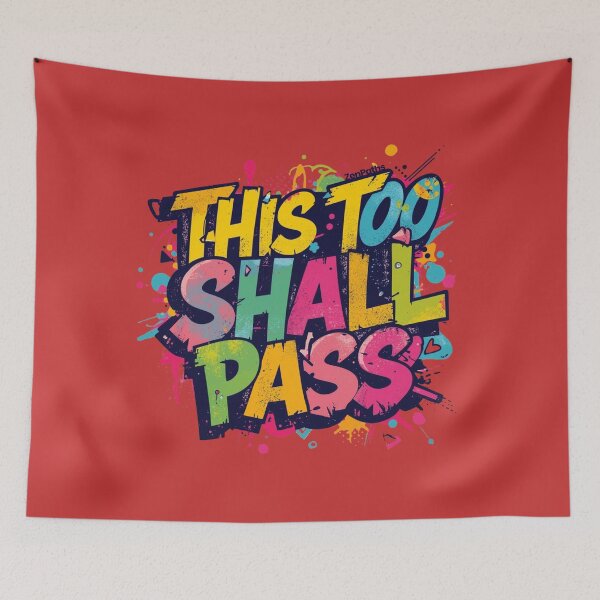 Item preview, This Too Shall Pass - Street Art Design designed and sold by ZenPaths.