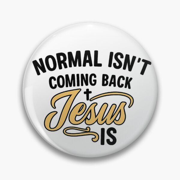 Item preview, Normal Isn’t Coming Back Jesus Is – Christian Faith Typography Art with Cross & Inspirational Message designed and sold by AnTartstudios.