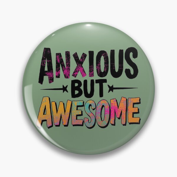 Item preview, Anxious But Awesome - Graphic Design designed and sold by ZenPaths.