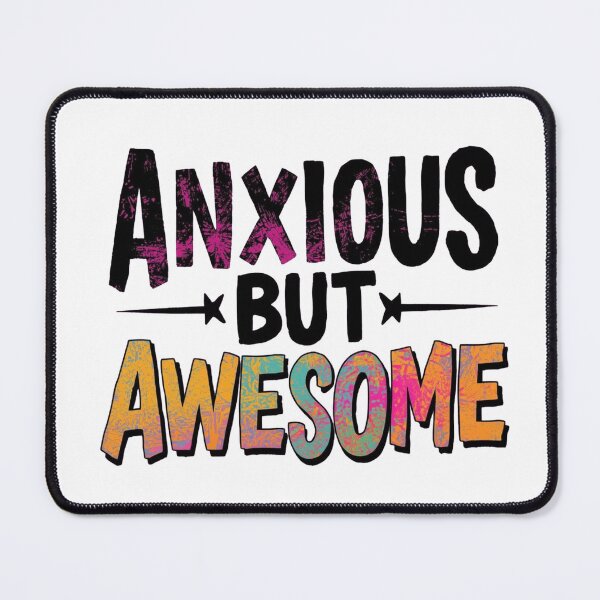 Item preview, Anxious But Awesome - Graphic Design designed and sold by ZenPaths.