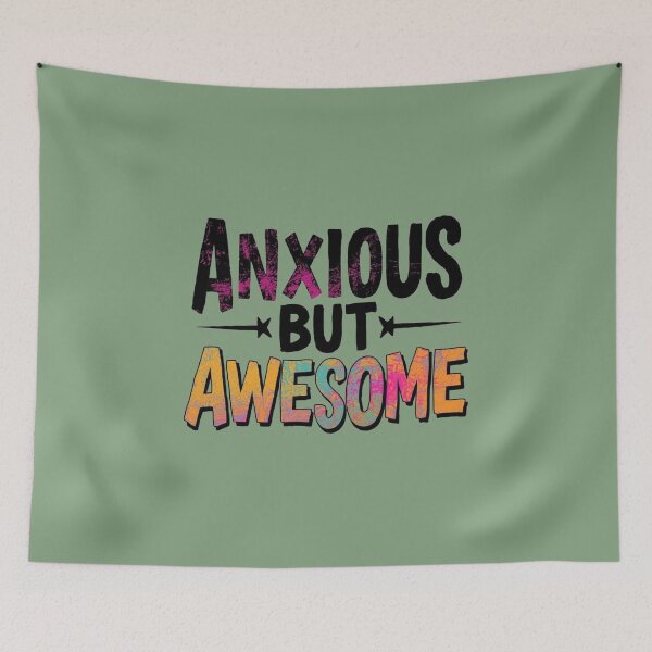 Item preview, Anxious But Awesome - Graphic Design designed and sold by ZenPaths.