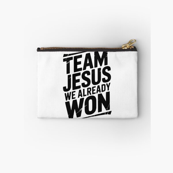 Item preview, Team Jesus We Already Won designed and sold by Frank Ring.