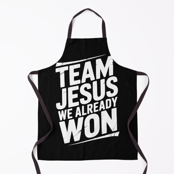 Item preview, Team Jesus We Already Won designed and sold by Frank Ring.