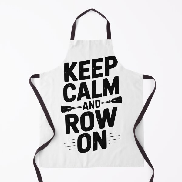 Item preview, Keep Calm and Row On designed and sold by Frank Ring.