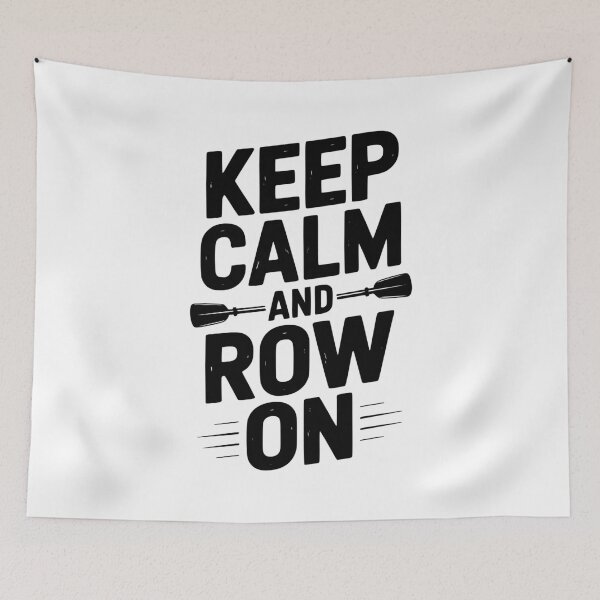 Item preview, Keep Calm and Row On designed and sold by Frank Ring.