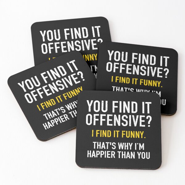 Item preview, You Find It Offensive I Find It Funny That's Why I Am Happier Than You - Sarcasm Saying designed and sold by xhearalisa.