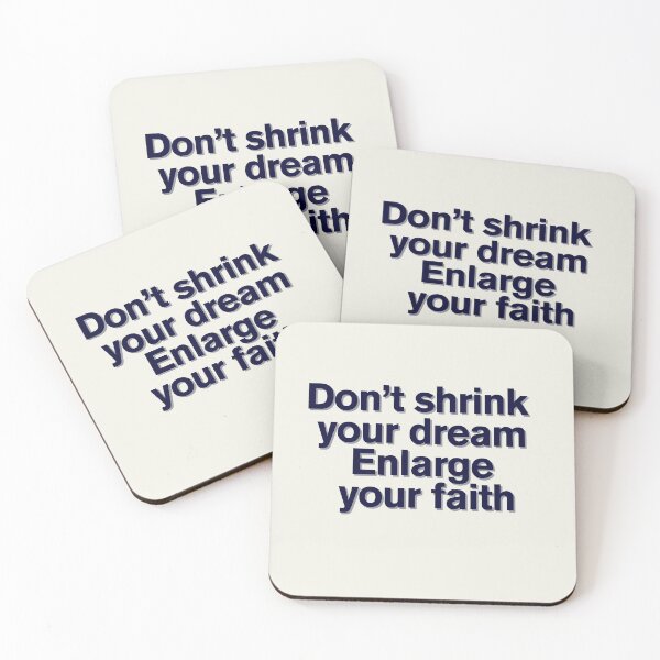 Item preview, Don't Shrink Your Dream – Enlarge Your Faith designed and sold by icreativestudio.