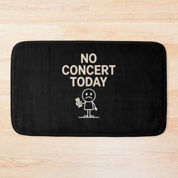 Item preview, No concert today designed and sold by Mateusz Majcherek.