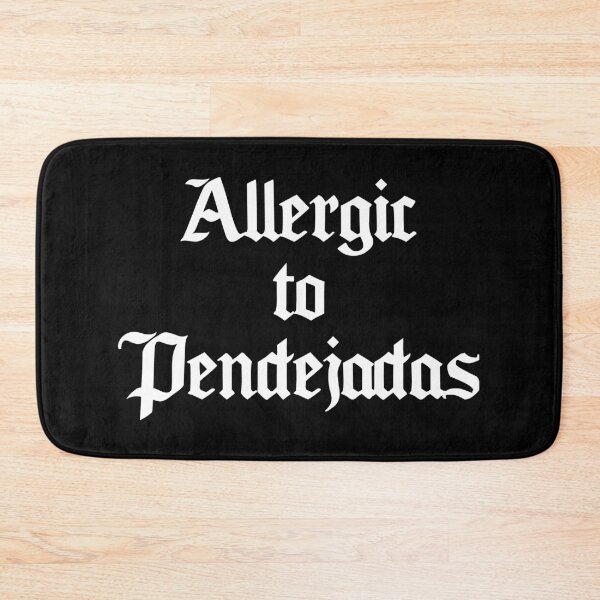 Item preview, Allergic to Pendejadas - Funny Spanish Slang Gift designed and sold by xhearalisa.