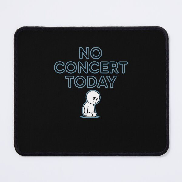 Item preview, No concert today designed and sold by Mateusz Majcherek.
