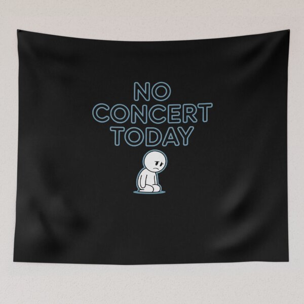 Item preview, No concert today designed and sold by Mateusz Majcherek.