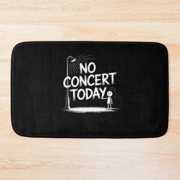 Item preview, No concert today designed and sold by Mateusz Majcherek.