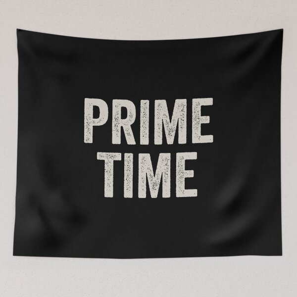 Item preview, Prime Time - Funny Sarcastic Saying Adult Humor designed and sold by xhearalisa.