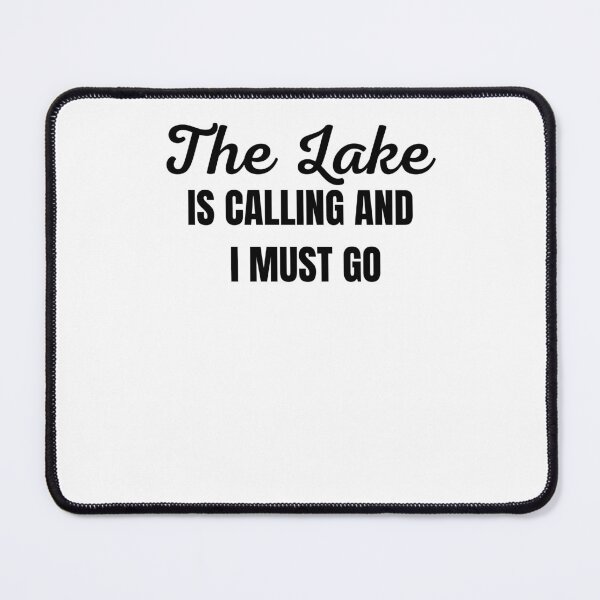 Item preview, The Lake is calling and I must go funny cool Lake boating designed and sold by snowry.