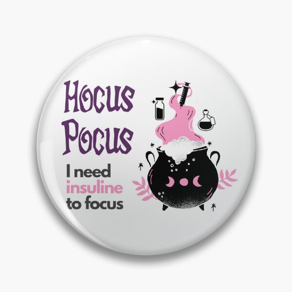 Item preview, Hocus Pocus! I Need Insuline to Focus! - Gifts with diabetes humor designed and sold by bunchofalex.