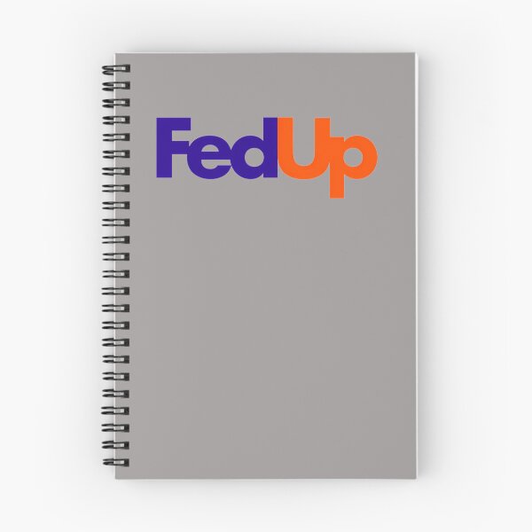 Item preview, FED-UP designed and sold by OskarMarquard.