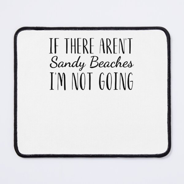 Item preview, Funny Sandy beach vacation black text travel island vacation designed and sold by snowry.
