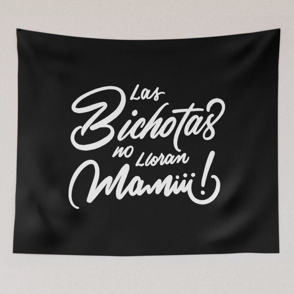 Item preview, Las Bichotas no lloran Mamiii Party Bad Bitches 		 designed and sold by smsihikcaw1.