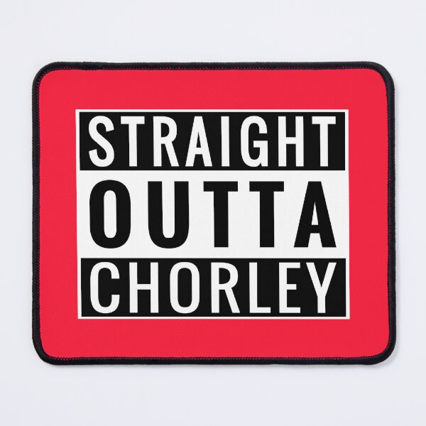 Item preview, Straight Outta Chorley designed and sold by Jeallan Designs.