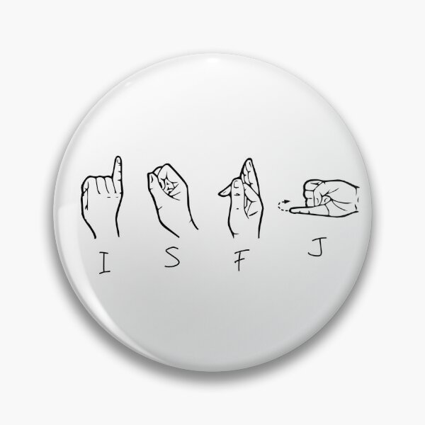 Item preview, ISFJ sign language designed and sold by Girlmeetsjess.