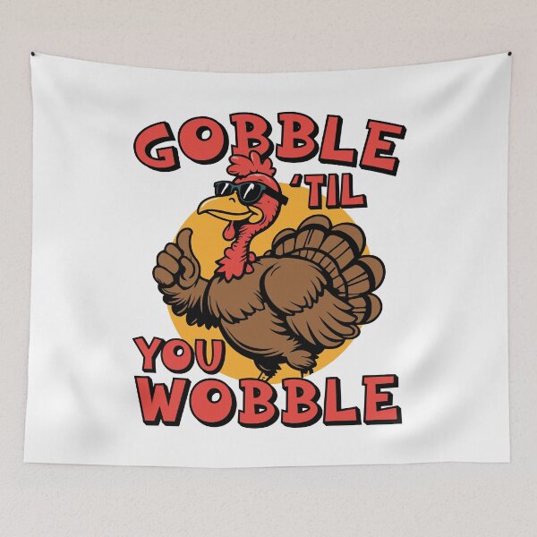 Item preview, Gobble 'til you wobble designed and sold by PaulSDesign.