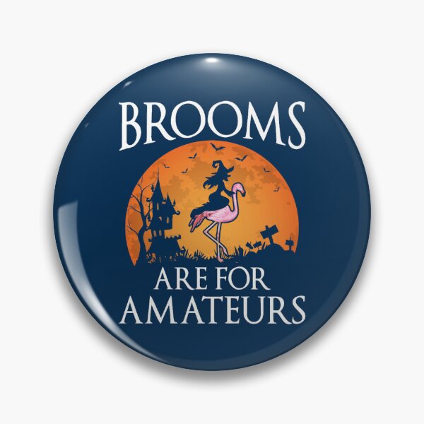 Item preview, Brooms Are For Amateurs Flamingo Halloween Costume Gift  designed and sold by PierceDoyled.
