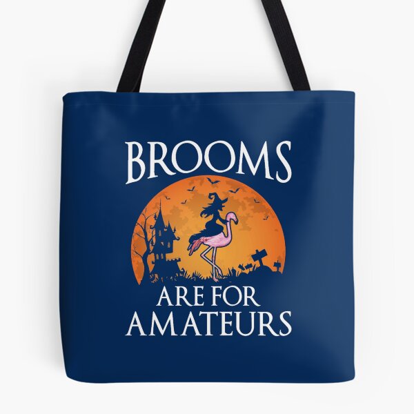 Item preview, Brooms Are For Amateurs Flamingo Halloween Costume Gift  designed and sold by PierceDoyled.