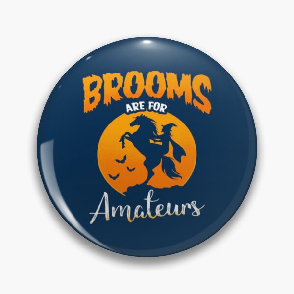 Item preview, Brooms Are For Amateurs Funny Scary Witch Horse Bats (1) designed and sold by PierceDoyled.