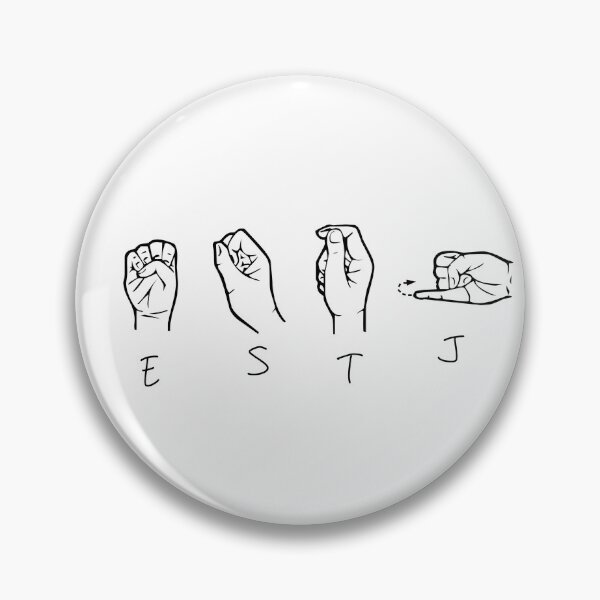 Item preview, ESTJ sign language designed and sold by Girlmeetsjess.