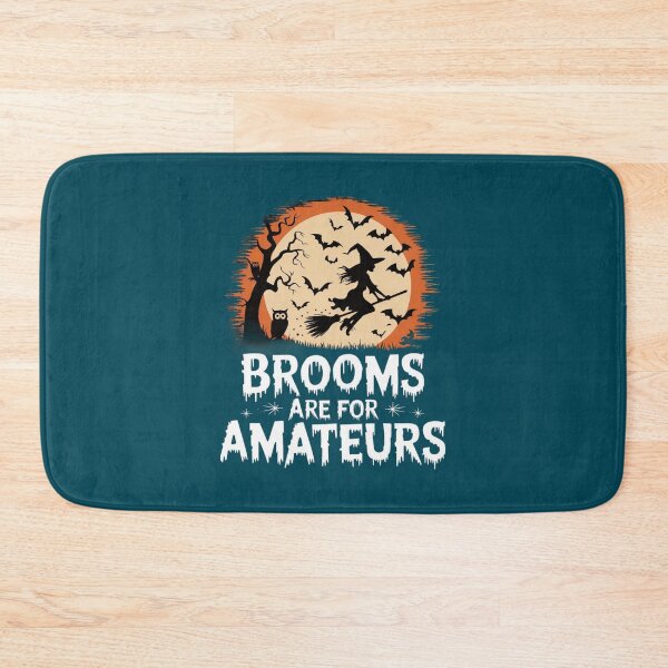 Item preview, Brooms Are For Amateurs Halloween Witches Design  designed and sold by PierceDoyled.