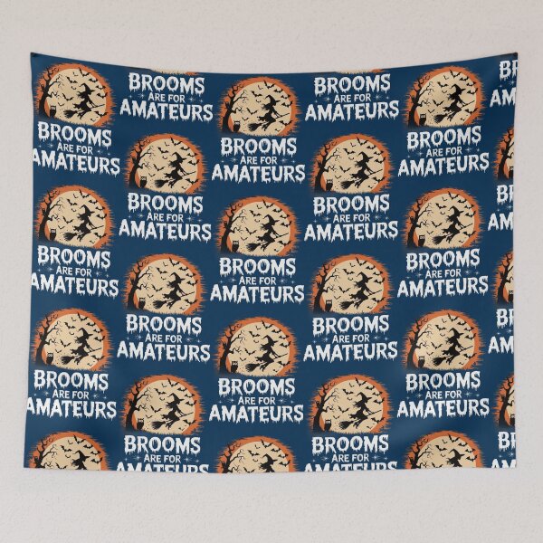Item preview, Brooms Are For Amateurs Halloween Witches Design  designed and sold by PierceDoyled.