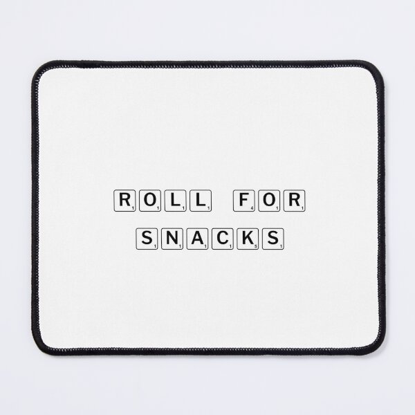 Item preview, Roll for Snacks designed and sold by Ninjacatoff.