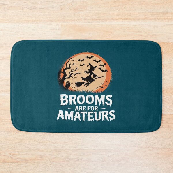 Item preview, Brooms Are For Amateurs Halloween Witches Design(1) designed and sold by PierceDoyled.